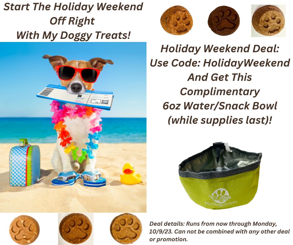 My Doggy Holiday Weekend Wishes and Deal